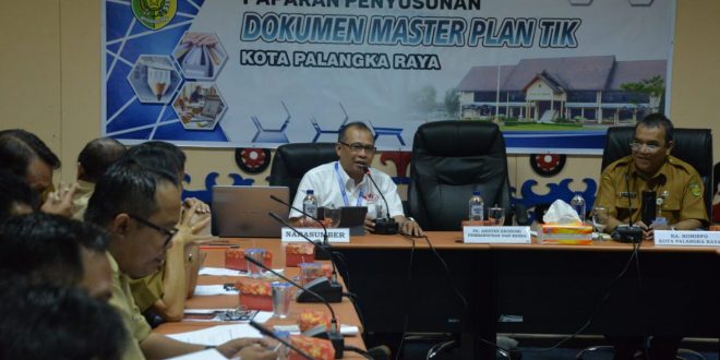 Penyusunan Master Plan TIK Kota Palangka Raya Tahun 2019-2024 Rampung