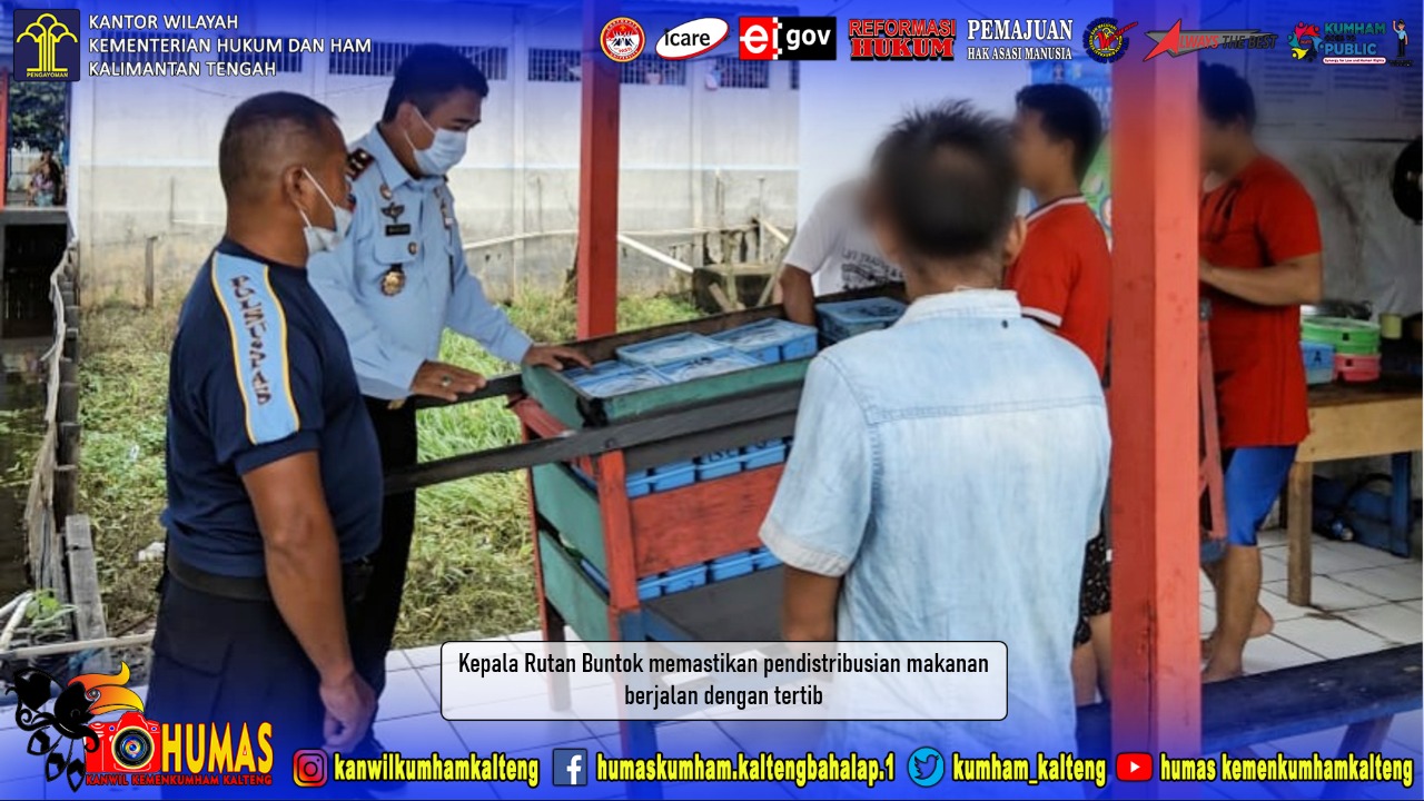 Pastikan Kebutuhan WBP Terpenuhi, Kepala Rutan Buntok Pantau Pendistribusian Makanan WBP