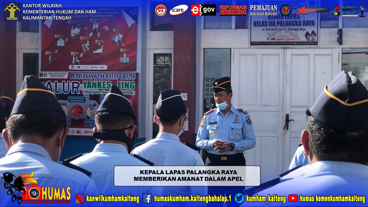 Pimpin Apel Pagi, Kalapas Palangka Raya Berikan Semangat Kepada Tim Pokja WBK