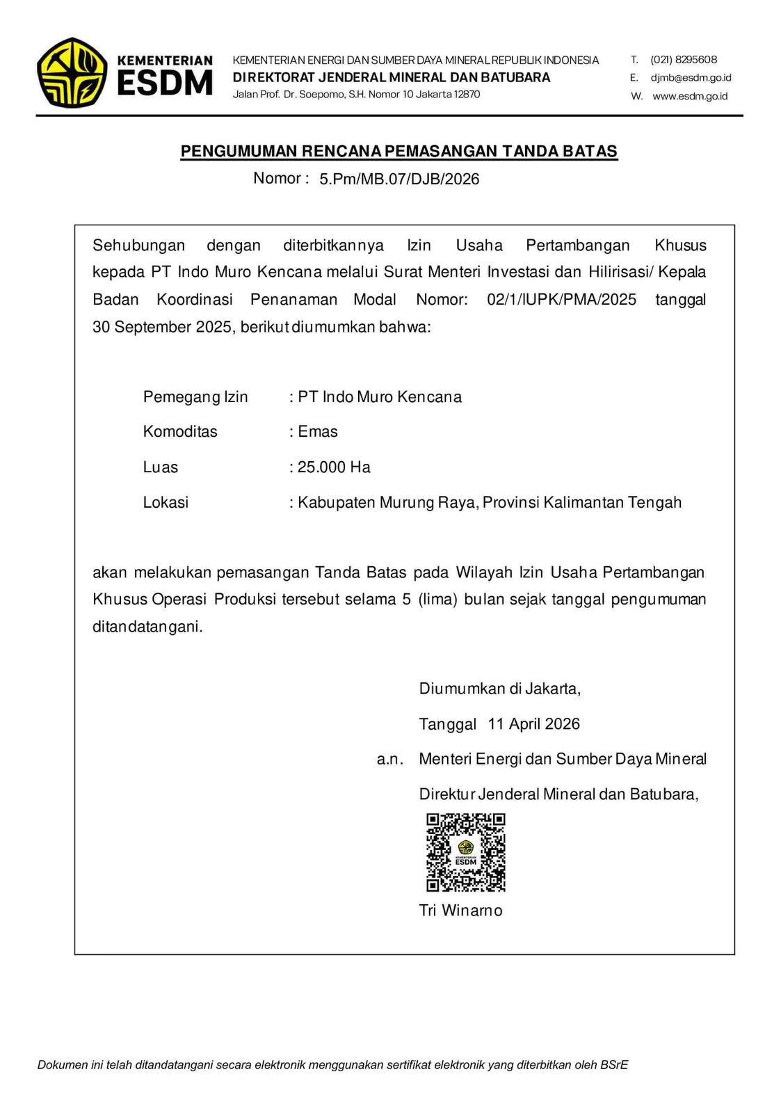 Pengumuman Rencana Pemasangan Tanda Batas WIUP PT Indo Muro Kencana di Kabupaten Murung Raya