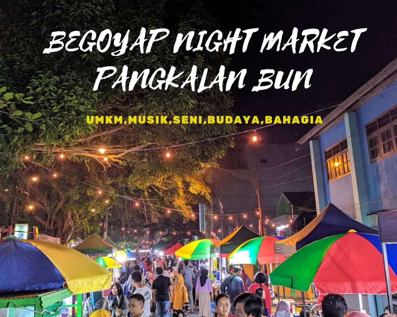 Begoyap Night Market, Wisata Baru di Kobar