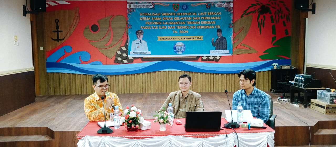 Dislutkan Prov. Kalteng Selenggarakan Sosialisasi Website Geoportal Laut Berkah Bersama dengan Fakultas Ilmu dan Teknologi Kebumian ITB