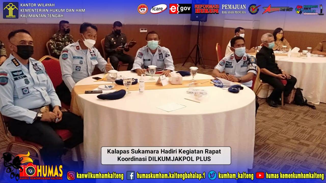 Kalapas Sukamara Hadiri Kegiatan Rapat Koordinasi DILKUMJAKPOL PLUS