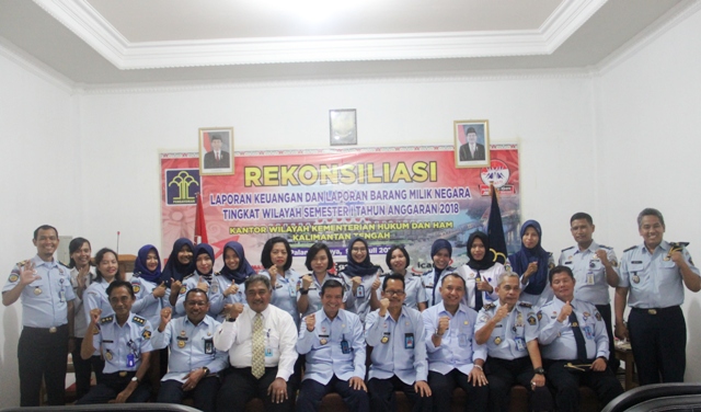 PERTAHANKAN WTP, KANWIL KEMENKUMHAM KALTENG LAKSANAKAN REKONSILIASI LAPORAN KEUANGAN DAN LAPORAN BMN SEMESTER I TAHUN 2018 