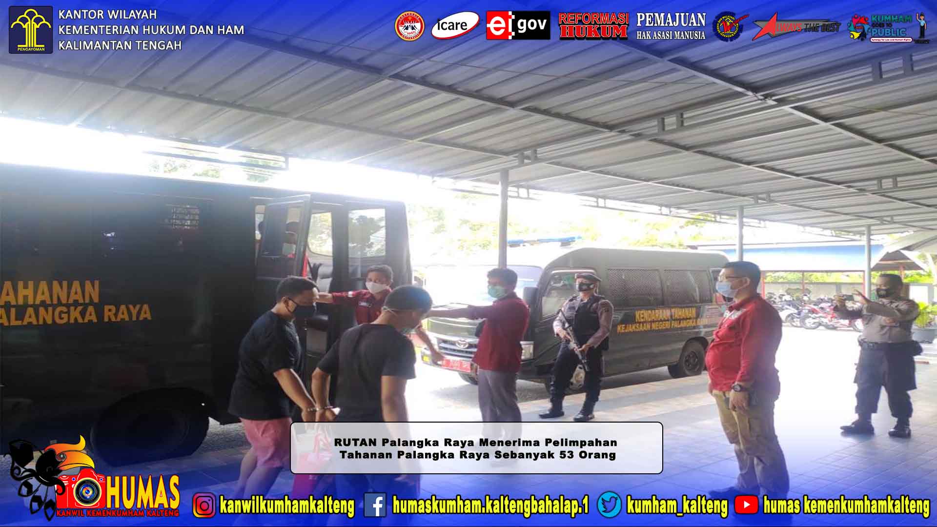 Rutan Palangka Raya Terima Pelimpahan Tahanan Palangka Raya Sebanyak 53 Orang
