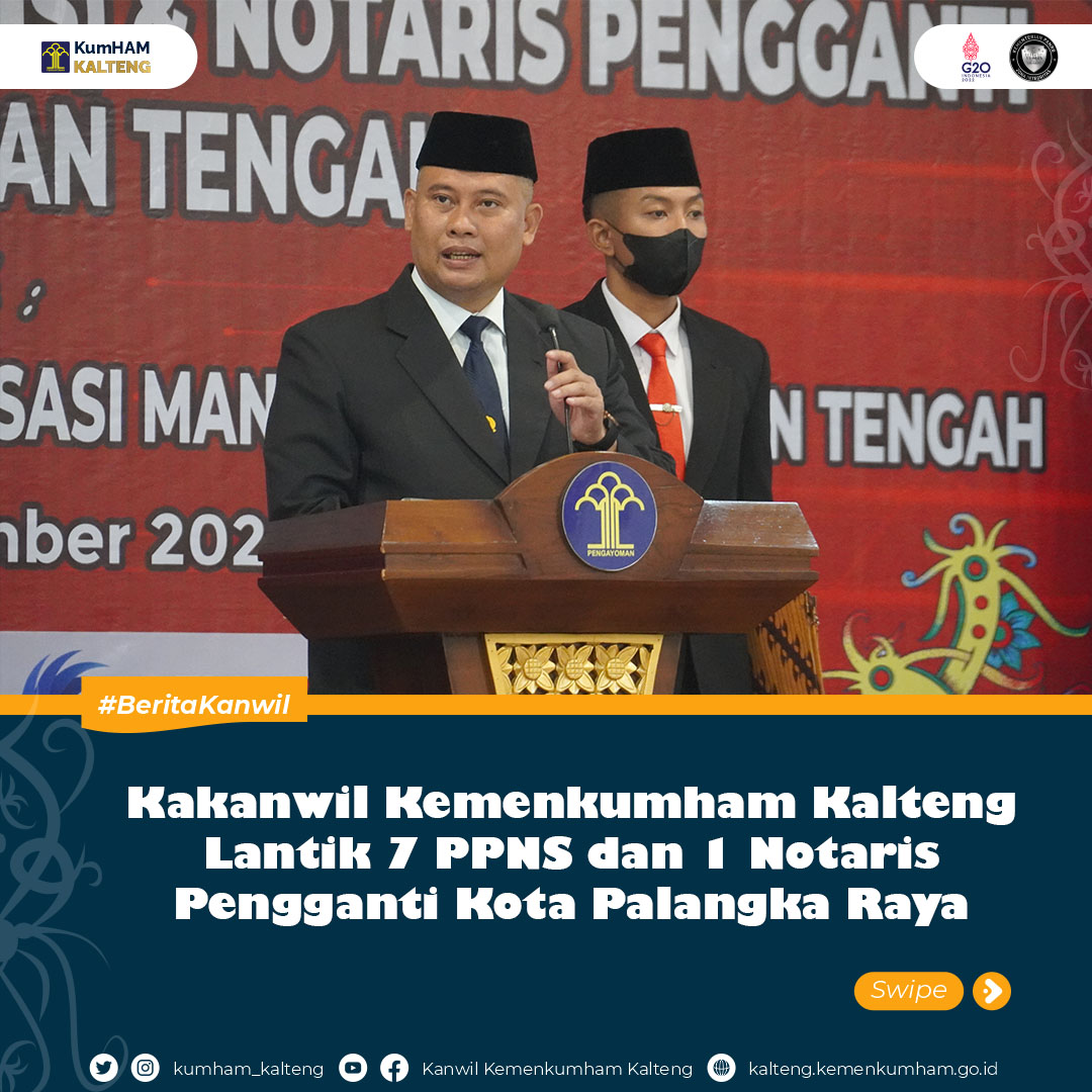 Kakanwil Kemenkumham Kalteng Lantik 7 PPNS dan 1 Notaris Pengganti Kota Palangka Raya