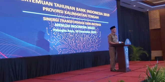 Pertemuan Tahunan Bank Indonesia 2019 Provinsi Kalteng