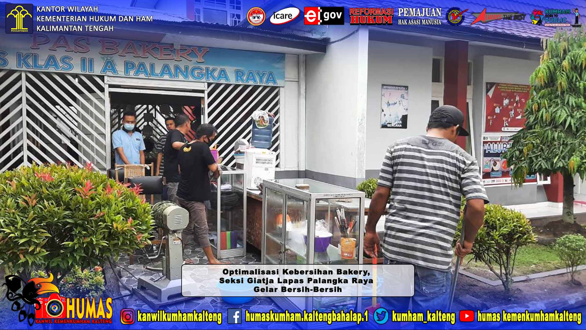 Optimalisasi Kebersihan Bakery, Seksi Giatja Lapas Palangka Raya Gelar Bersih-Bersih