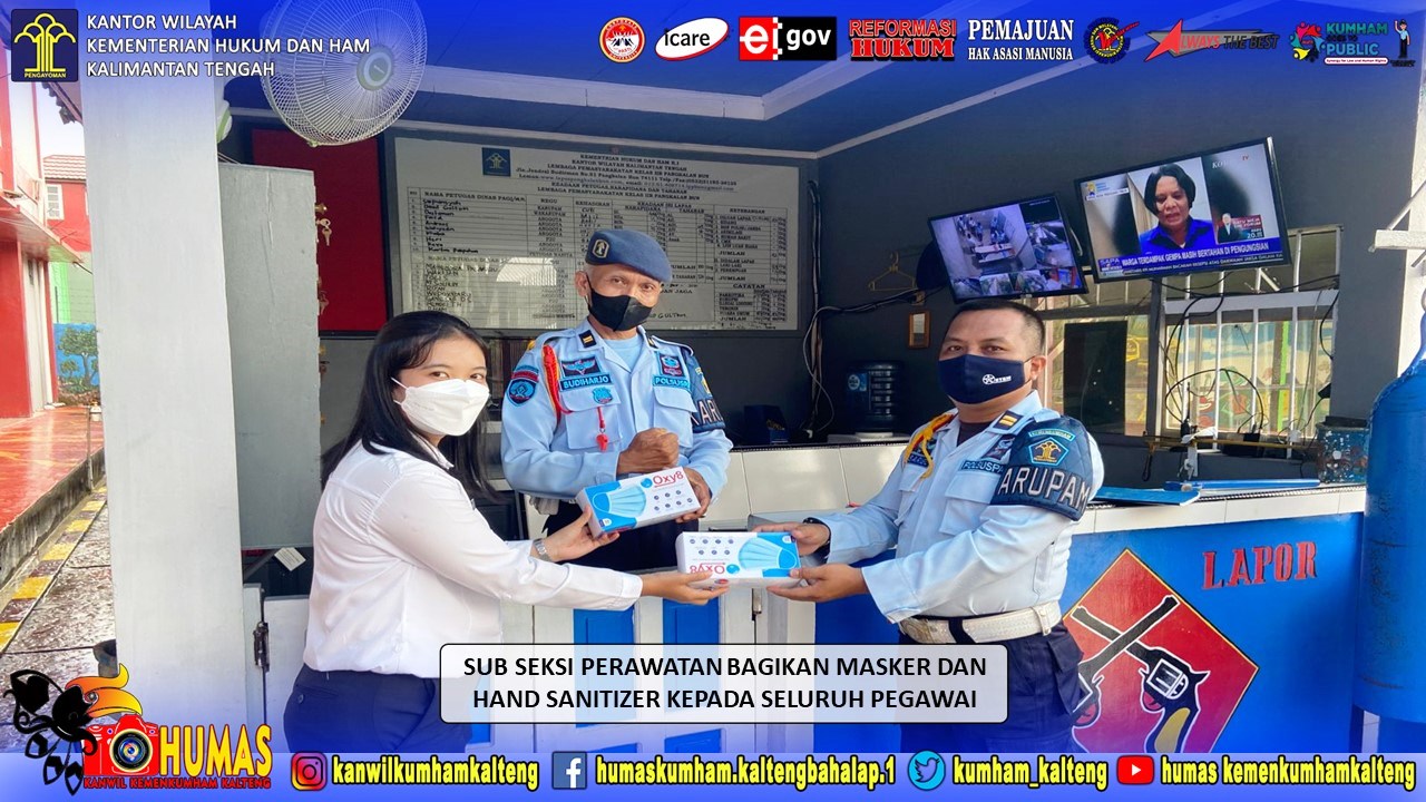 Sub Seksi Perawatan Lapas Pangkalan Bun Bagikan Masker dan Hand Sanitizer Kepada Seluruh Pegawai