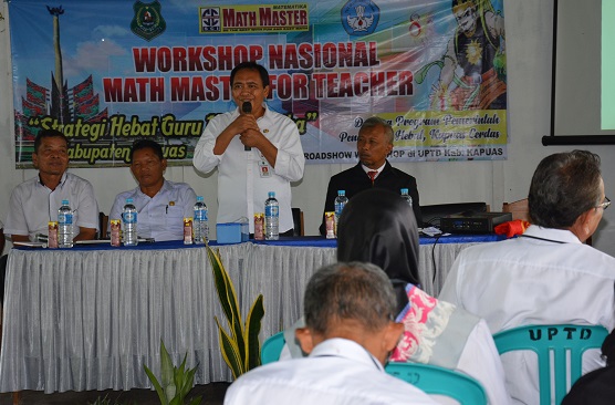 Kapuas Gelar Workshop Nasional Math Master For Teacher
