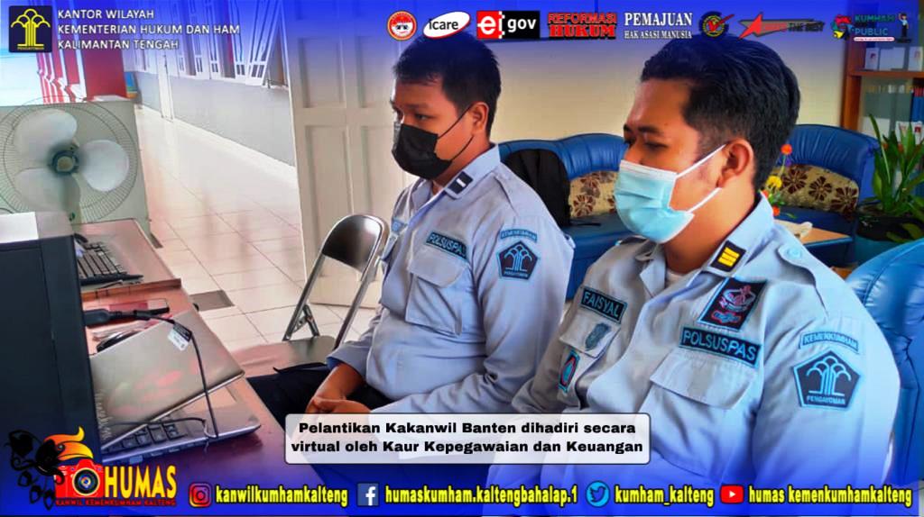 Lapas Palangka Raya Ikuti Pelantikan Pimti Pratama Kanwil Kemenkumham Banten