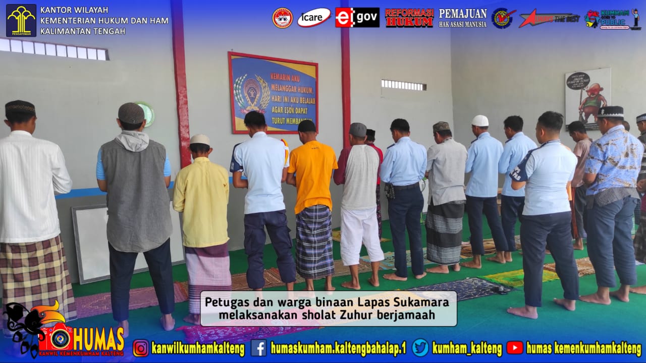 Sholat Zuhur Berjamaah Petugas dan Warga Binaan Lapas Sukamara