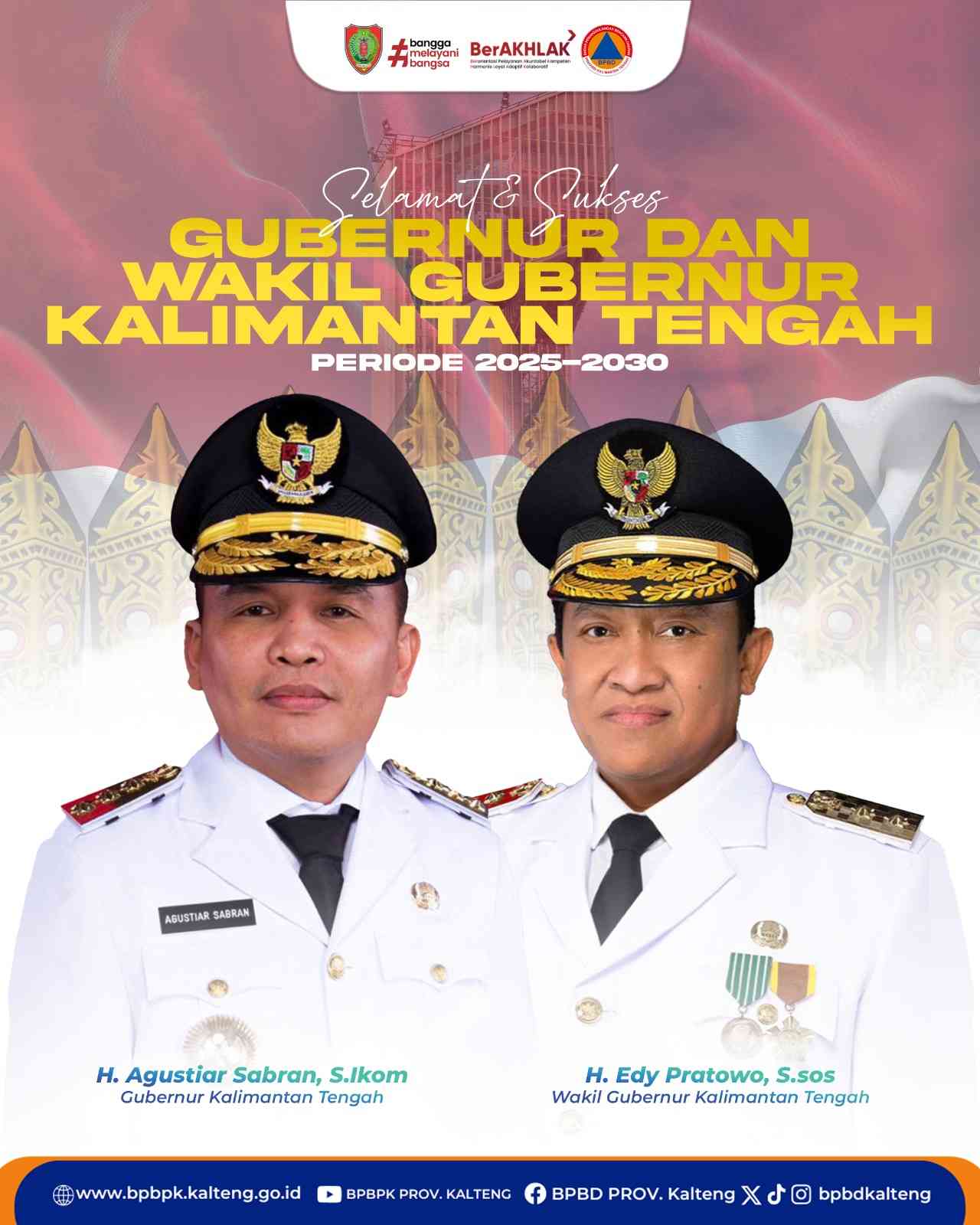 Ahmad Toyib Ucapkan Selamat Atas Dilantiknya H. Agustiar Sabran dan Edy Pratowo Sebagai Gubernur dan Wakil Gubernur Kalteng