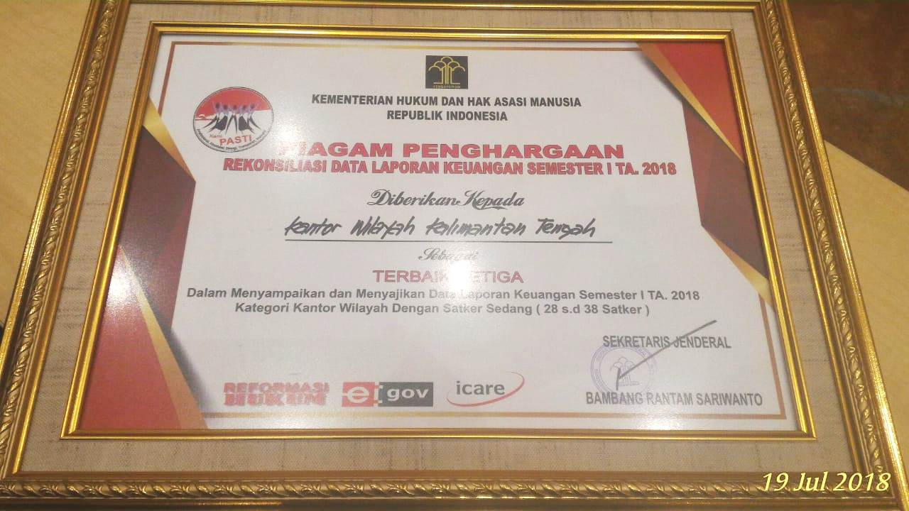 Kanwil Kemenkumham Kalteng Raih Terbaik Ketiga Dalam Menyampaikan Dan Menyajian Laporan Keuangan Semester I Tahun 2018 