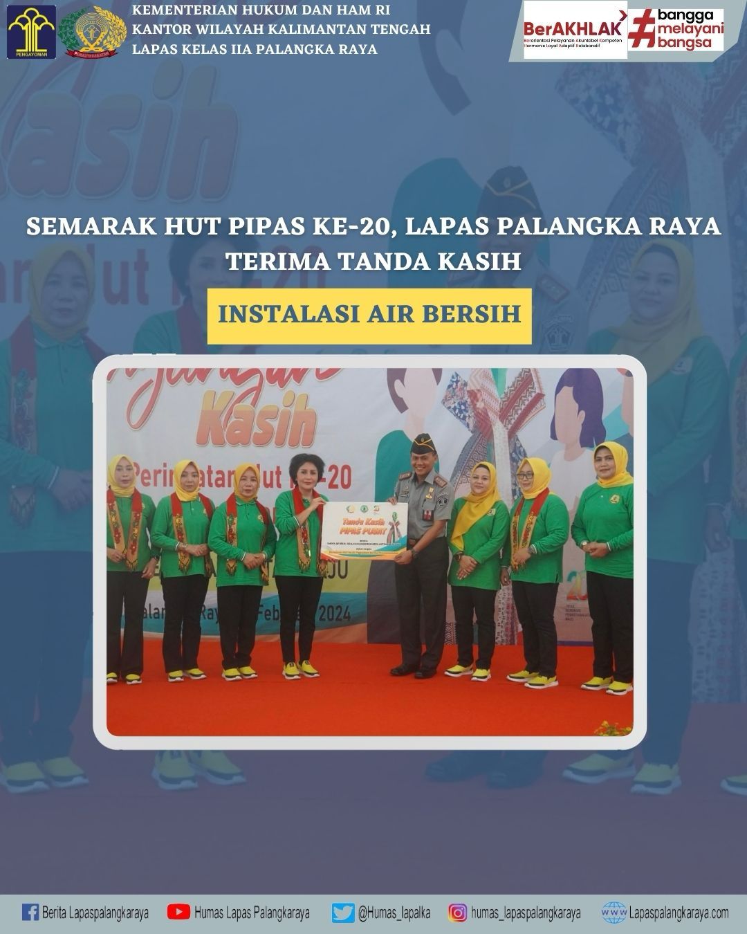Semarak HUT PIPAS Ke-20, Lapas Palangka Raya Terima Tanda Kasih Instalasi Air Bersih