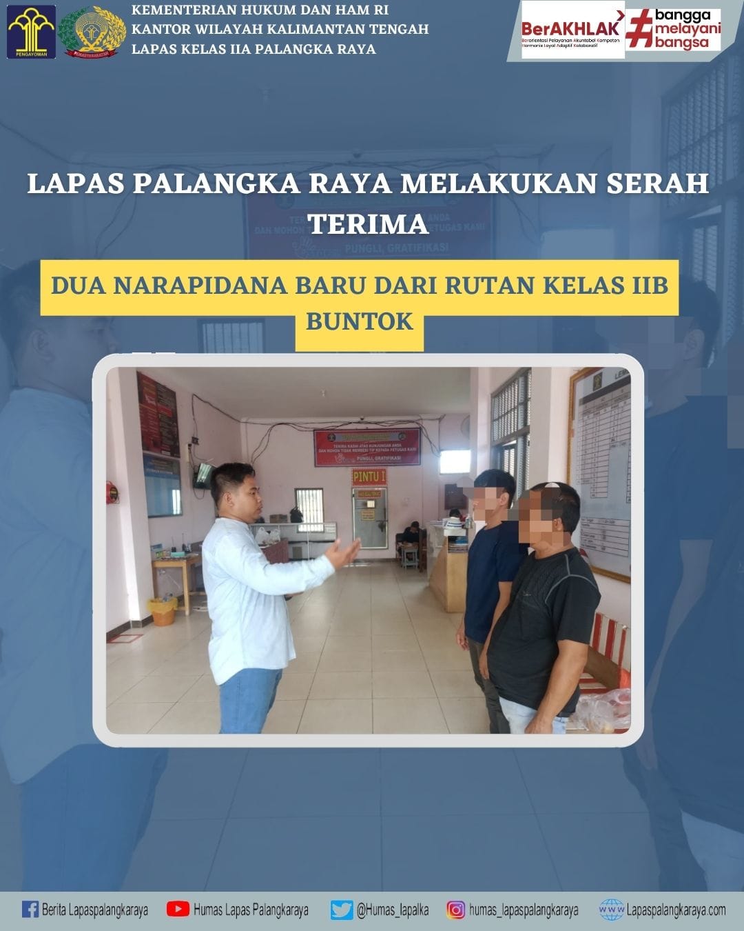 Lapas Palangka Raya Terima 2 Narapidana Baru dari Rutan Buntok