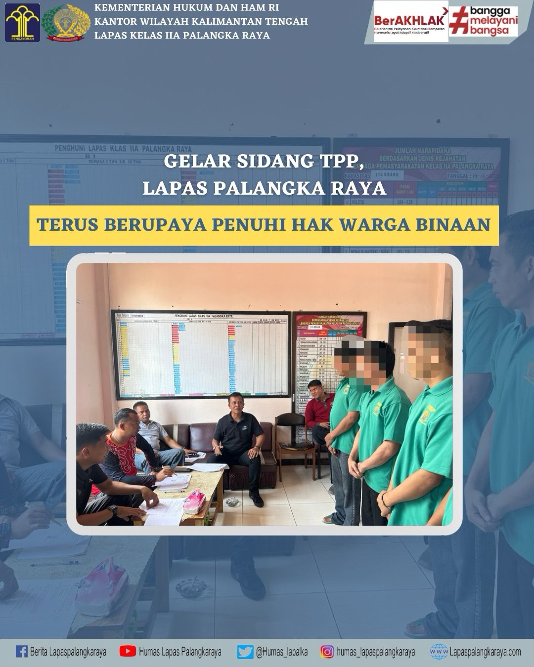 Gelar Sidang TPP, Lapas Palangka Raya Terus Berupaya Penuhi Hak Warga Binaan