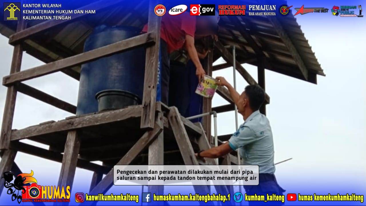 Pastikan Pasokan Air Kepada WBP Selalu Bersih, Lapas Sukamara Lakukan Pengecekan dan Perawatan Tandon