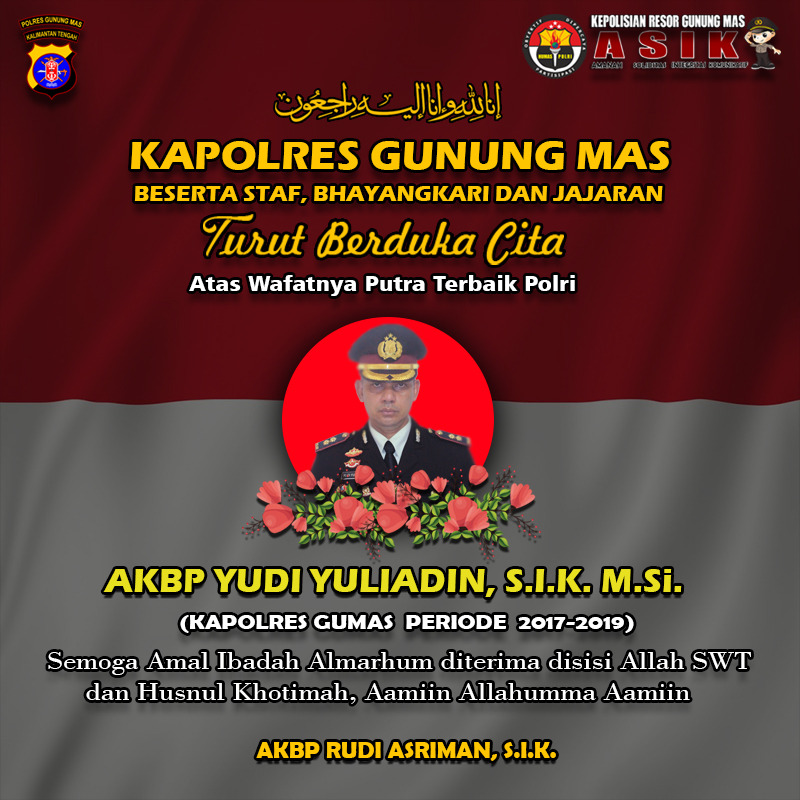 AKBP Yudi Yuliadin Mantan Kapolres Gumas Tutup Usia