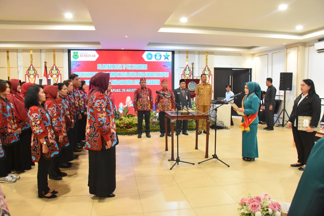 Pemkab Kapuas Gelar Pelantikan Ketua TP PKK Kecamatan, Bunda PAUD dan Bunda Literasi se-Kabupaten Kapuas Tahun 2025