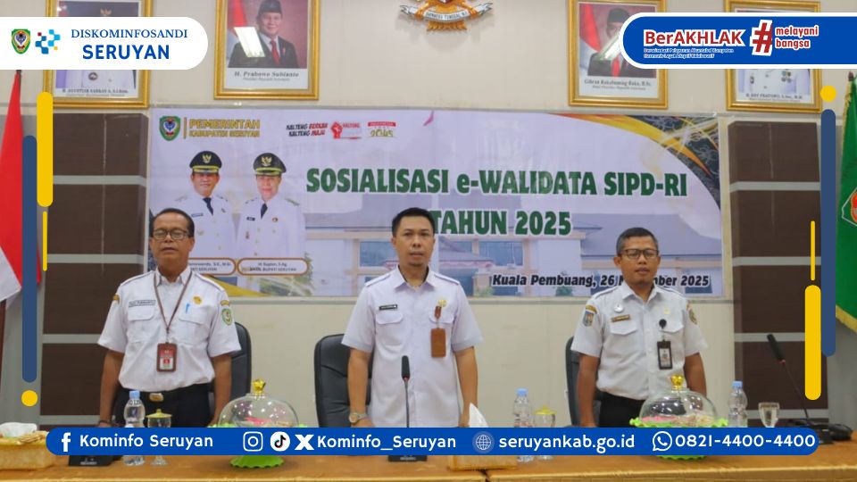 Pemkab Seruyan Gelar Sosialisasi e-Walidata SIPD-RI 2025, Dorong Penguatan Kualitas Data Daerah