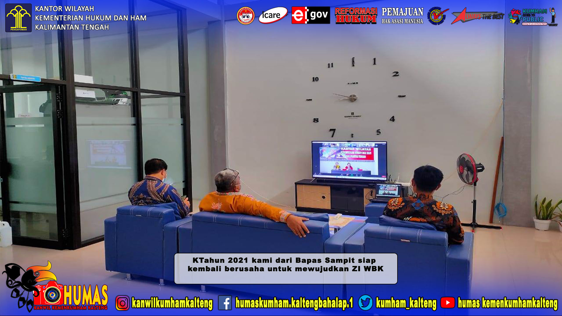 Bapas Sampit Ikuti Kegiatan Evaluasi dan Persiapan Pembangunan Menuju ZI WBK/WBBM 2021