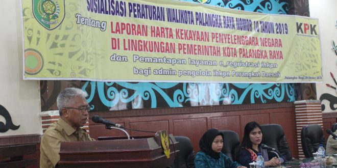 Sosialisasi LHKPN Lingkungan Pemerintah Kota Palangka Raya